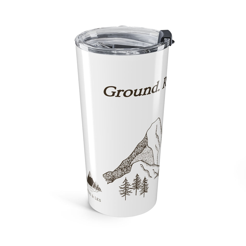 20oz Mountain Tumbler - "Ground. Relax. Explore." Travel Mug